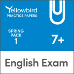 Yellowbird Education Exam Papers English 7 plus Spring Pack 1