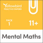 Yellowbird Education Exam Papers Mental Maths 11 plus Pack 1