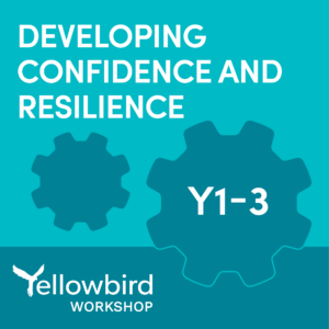 Developing Confidence and Resilience (Years 1–3)